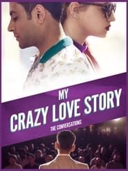 My Crazy Love Story series tv