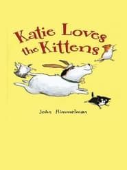 Katie Loves the Kittens (2010)
