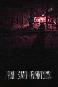 Pine State Phantoms (2020)