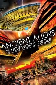 Ancient Aliens and the New World Order series tv