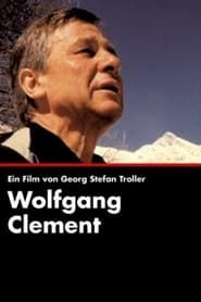 Wolfgang Clement - Ein deutscher Politiker series tv