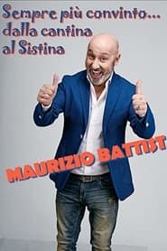 Maurizio Battista - Sempre più convinto dalla cantina al Sistina series tv