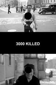 3000 Killed series tv