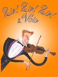 Zin! Zin! Zin! A Violin! (1999)