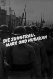 Die Jungfrau, Marx und Hurakan series tv