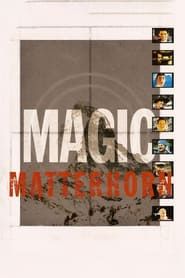 Magic Matterhorn series tv