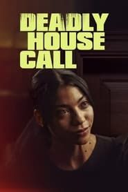 Deadly House Call series tv