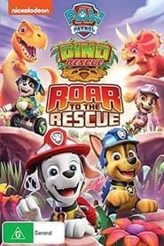 Paw Patrol: Dino Rescue: Roar To The Rescue series tv