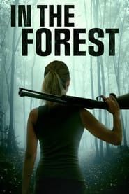 In the Forest series tv