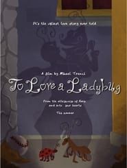 To Love a Ladybug series tv
