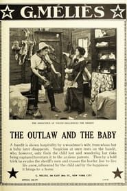 Image The Outlaw and the Baby 1912