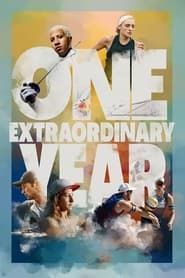 watch One Extraordinary Year