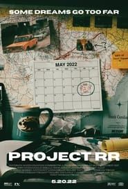 watch Project RR