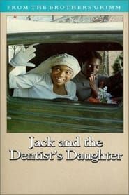 Jack & the Dentist's Daughter series tv