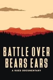 Battle Over Bears Ears series tv