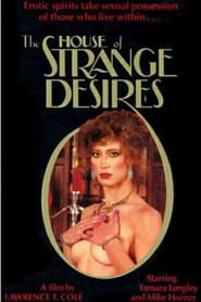The House of Strange Desires (1985)