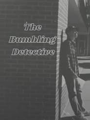 The Bumbling Detective series tv