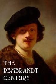 The Rembrandt Century: How Art Became Big Business series tv
