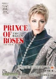 Prince of Roses -The Man Led by the Crown--hd