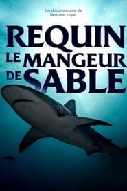 Requin - Le mangeur de sable series tv