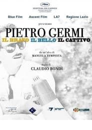 Pietro Germi - Il bravo, il bello, il cattivo (2009)