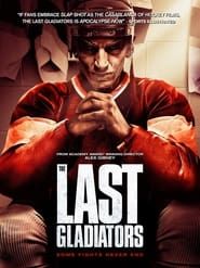 The Last Gladiators series tv