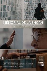 Le Mémorial de la Shoah - Un lieu, des destins series tv