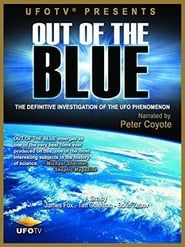 Affiche de Out of the Blue - The Definitive Investigation of the UFO Phenomenon