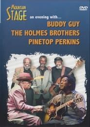 Image Mountain Stage - An Evening With... Buddy Guy, The Holmes Brothers, Pinetop Perkins