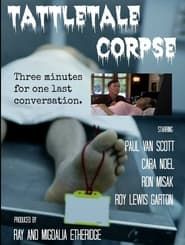 Tattletale Corpse series tv