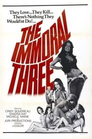 Affiche de The Immoral Three