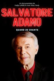 watch Salvatore Adamo - Quand je chante