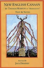 Image Thomas Morton & the Maypole of Merrymount: Disorder in the American Wilderness 1622-1647