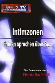 Spiegel TV Special: Intimzonen- Frauen reden über Sex-hd