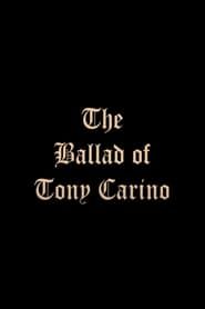The Ballad of Tony Carino series tv
