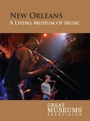 New Orleans: A Living Museum of Music series tv