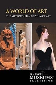 Image A World of Art: The Metropolitan Museum of Art