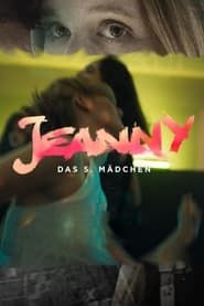 Jeanny - Das 5. Mädchen (2022)