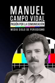 Manuel Campo Vidal: pasión por la Comunicación. series tv