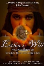 Esther's Will 2020 streaming