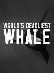 World's Deadliest Whale series tv