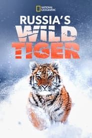 Russia's Wild Tiger series tv