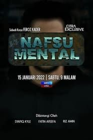 Nafsu Mental series tv