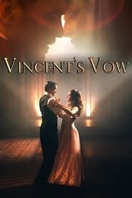 Vincent's Vow 2021 streaming