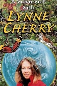 A Video Visit with Lynne Cherry series tv