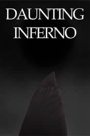 Daunting Inferno series tv