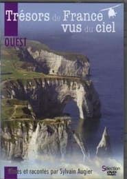 Trésors de France vus du ciel - OUEST (2006)