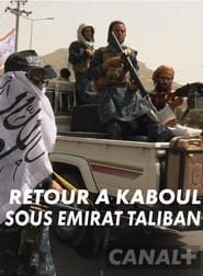 Retour à Kaboul sous émirat Taliban series tv