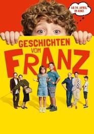 Geschichten vom Franz (2022)