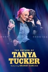 The Return of Tanya Tucker Featuring Brandi Carlile series tv